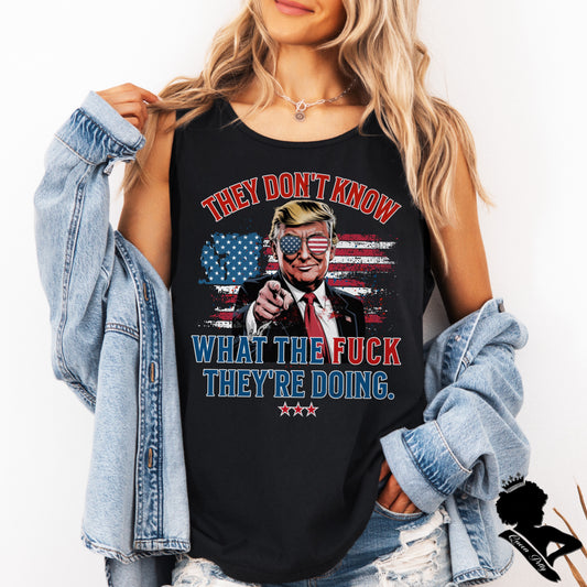 THEY DON’T KNOW WTF THEY’RE DOING